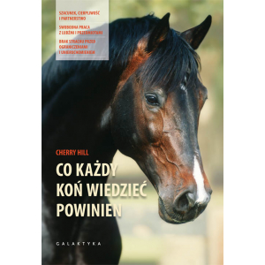 Co każdy koń wiedzieć powinien